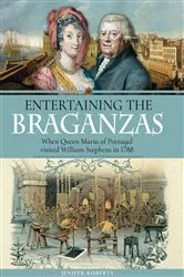 Book cover of Entertaining the Braganzas by Jenifer Roberts