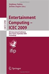 Book cover of Entertainment Computing -- ICEC 2009 by Stéphane Natkin