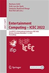 Book cover of Entertainment Computing – ICEC 2022 by Barbara Göbl