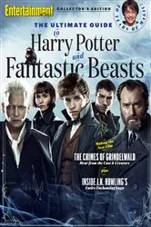 Book cover of Entertainment Weekly The Ultimate Guide to Fantastic Beasts by The Editors of Entertainment Weekly