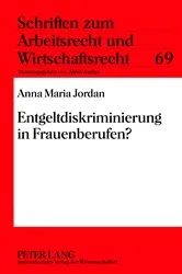 Book cover of Entgeltdiskriminierung in Frauenberufen? by Abbo Junker