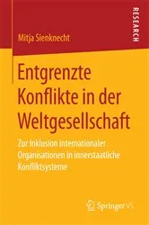 Book cover of Entgrenzte Konflikte in der Weltgesellschaft by Mitja Sienknecht