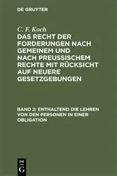 Book cover of Enthaltend die Lehren von den Personen in einer Obligation (2nd ed.) by C. F. Koch
