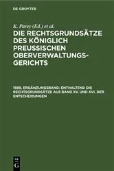 Book cover of Enthaltend die Rechtsgrundsätze aus Band XV. und XVI. der Entscheidungen by K. Parey