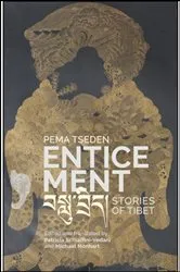 Book cover of Enticement by Pema Tseden