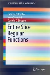 Book cover of Entire Slice Regular Functions by Fabrizio Colombo