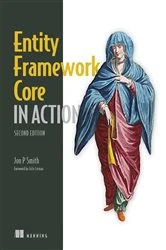 Book cover of Entity Framework Core in Action, Second Edition by Jon P Smith