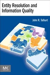 Book cover of Entity Resolution and Information Quality by John R. Talburt