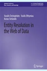 Book cover of Entity Resolution in the Web of Data by Vassilis Christophides