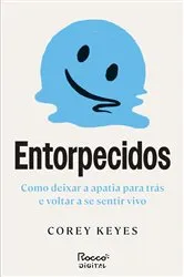 Book cover of Entorpecidos by Corey Keyes