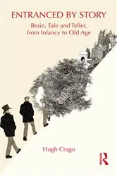 Book cover of Entranced by Story by Hugh Crago
