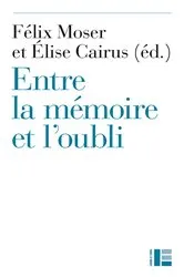 Book cover of Entre la mémoire et l'oubli by Unknown