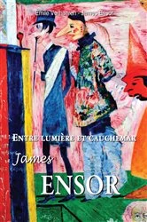 Book cover of Entre lumière et cauchemar James Ensor by Émile Verhaeren
