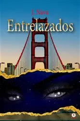 Book cover of Entrelazados by W.J. May