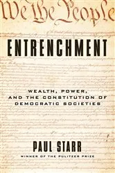 Book cover of Entrenchment by Paul Starr