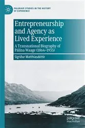 Book cover of Entrepreneurship and Agency as Lived Experience by Sigríður Matthíasdóttir
