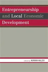 Book cover of Entrepreneurship and Local Economic Development by Norman Walzer