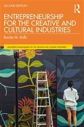 Book cover of Entrepreneurship for the Creative and Cultural Industries (2nd ed.) by Bonita M. Kolb