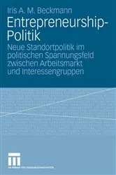 Book cover of Entrepreneurship-Politik by Iris A. M. Beckmann
