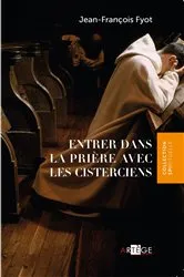 Book cover of Entrer dans la prière avec les Cisterciens by Unknown