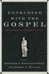 Book cover of Entrusted with the Gospel by Unknown