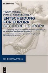 Book cover of Entscheidung für Europa - Decidere l'Europa by Volker Depkat