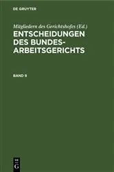 Book cover of Entscheidungen des Bundesarbeitsgerichts. Band 9 by Mitgliedern des Gerichtshofes