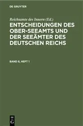 Book cover of Entscheidungen des Ober-Seeamts und der Seeämter des Deutschen Reichs. Band 8, Heft 1 by Unknown