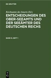 Book cover of Entscheidungen des Ober-Seeamts und der Seeämter des Deutschen Reichs. Band 9, Heft 1 by Unknown
