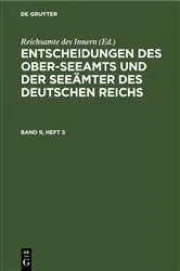 Book cover of Entscheidungen des Ober-Seeamts und der Seeämter des Deutschen Reichs. Band 9, Heft 5 by Reichsamte des Innern