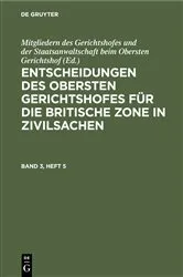 Book cover of Entscheidungen des Obersten Gerichtshofes für die Britische Zone in Zivilsachen. Band 3, Heft 5 by Mitgliedern des Gerichtshofes und der Staatsanwaltschaft beim Obersten Gerichtshof
