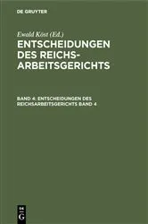 Book cover of Entscheidungen des Reichsarbeitsgerichts. Band 4 by Ewald Köst