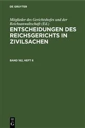 Book cover of Entscheidungen des Reichsgerichts in Zivilsachen. Band 162, Heft 6 by Mitglieder des Gerichtshofes und der Reichsanwaltschaft