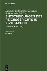 Book cover of Entscheidungen des Reichsgerichts in Zivilsachen. Band 29 by Mitglieder des Gerichtshofes und der Reichsanwaltschaft