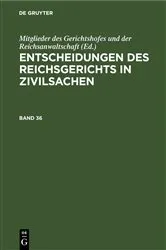 Book cover of Entscheidungen des Reichsgerichts in Zivilsachen. Band 36 by Unknown
