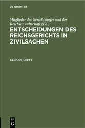Book cover of Entscheidungen des Reichsgerichts in Zivilsachen. Band 50, Heft 1 by Unknown