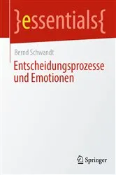 Book cover of Entscheidungsprozesse und Emotionen by Bernd Schwandt