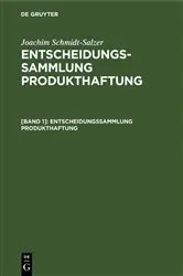 Book cover of Entscheidungssammlung Produkthaftung by Joachim Schmidt-Salzer