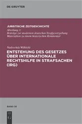 Book cover of Entstehung des Gesetzes über Internationale Rechtshilfe in Strafsachen (IRG) by Nadeschda Wilkitzki