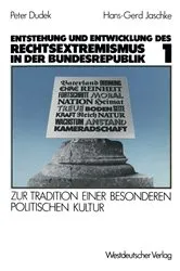 Book cover of Entstehung und Entwicklung des Rechtsextremismus in der Bundesrepublik by Peter Dudek