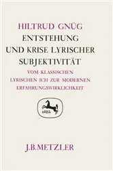 Book cover of Entstehung und Krise lyrischer SubjektivitÃ¤t by Hiltrud GnÃ¼g