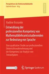 Book cover of Entwicklung der professionellen Kompetenz von Mathematiklehramtsstudierenden zur Bedeutung von Sprache by Nadine Krosanke