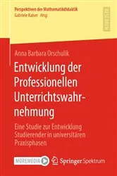 Book cover of Entwicklung der Professionellen Unterrichtswahrnehmung by Anna Barbara Orschulik