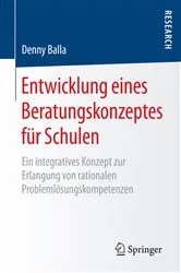 Book cover of Entwicklung eines Beratungskonzeptes für Schulen by Denny Balla