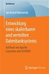Book cover of Entwicklung eines skalierbaren und verteilten Datenbanksystems by Jan Kristof Nidzwetzki