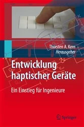 Book cover of Entwicklung Haptischer Geräte by Thorsten A. Kern
