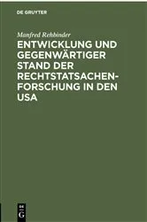 Book cover of Entwicklung und gegenwärtiger Stand der Rechtstatsachenforschung in den USA by Manfred Rehbinder