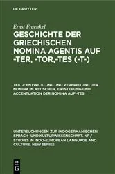Book cover of Entwicklung und Verbreitung der Nomina im Attischen, Entstehung und Accentuation der Nomina auf -tes by Ernst Fraenkel