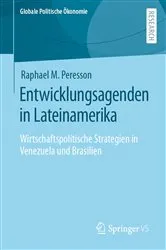 Book cover of Entwicklungsagenden in Lateinamerika by Raphael M. Peresson