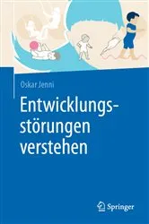 Book cover of Entwicklungsstörungen verstehen by Oskar Jenni